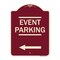 Signmission Thanks for Coming Turn Right for Exit Event Parking W/ Left Arrow Alum, 18" L, 24" H, BU-1824-22824 A-DES-BU-1824-22824 - alternate 1